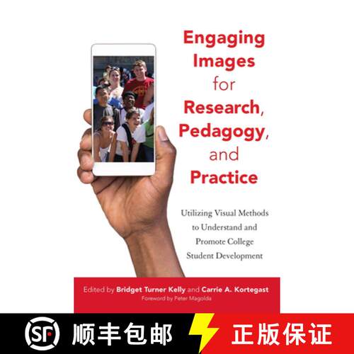 【3-4周达】Engaging Images for Research, Pedagogy, and Practice: Utilizing Visual Methods to Understa... [9781620365892]