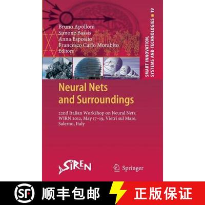 【3-4周达】Neural Nets and Surroundings : 22nd Italian Workshop on Neural Nets, WIRN 2012, May 17-19,... [9783642441325]