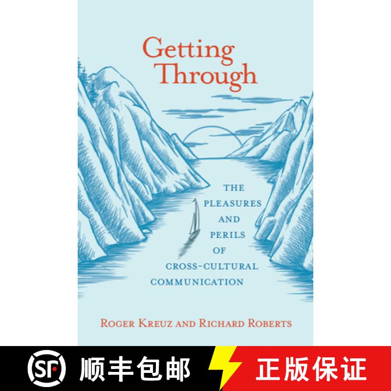【3-4周达】Getting Through: The Pleasures and Perils of Cross-Cultural Communication [9780262536097]