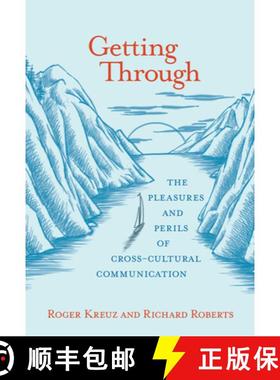 【3-4周达】Getting Through – The Pleasures and Perils of Cross–Cultural Communication [9780262536097]