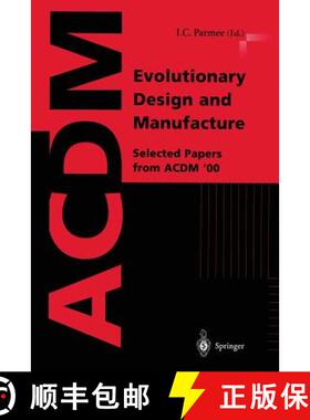 【3-4周达】Evolutionary Design and Manufacture : Selected Papers from ACDM '00 [9781852333003]