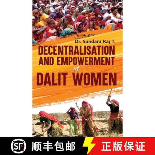 【3-4周达】精装 Decentralisation and Empowerment of Dalit Women [9789386841469]