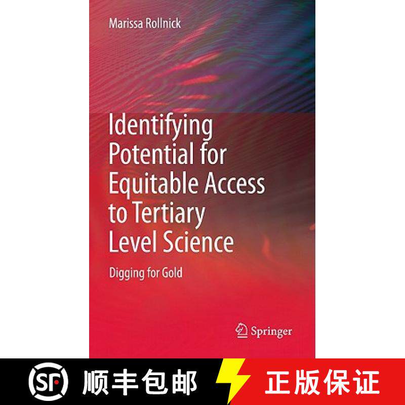 【3-4周达】Identifying Potential for Equitable Access to Tertiary Level Science : Digging for Gold [9789048132232]