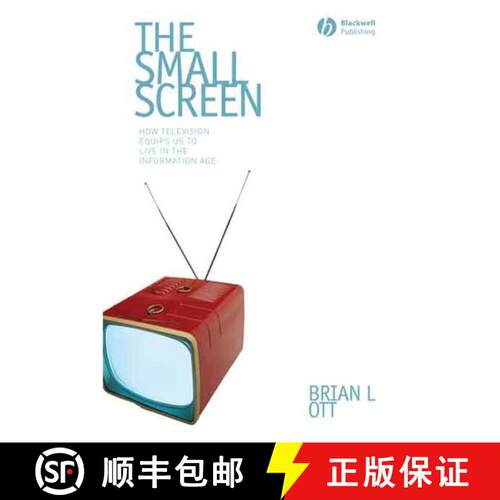 【3-4周达】The Small Screen - How Television Equips Us To Live In The Information Age [Wiley传媒] [9781405161558]