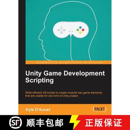 预订 Unity Game Development Scripting: Write efficient C# scripts to create modular key game elements... [9781783553631]