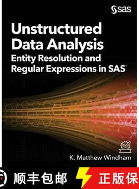 【3-4周达】Unstructured Data Analysis: Entity Resolution and Regular Expressions in SAS [9781629598420]