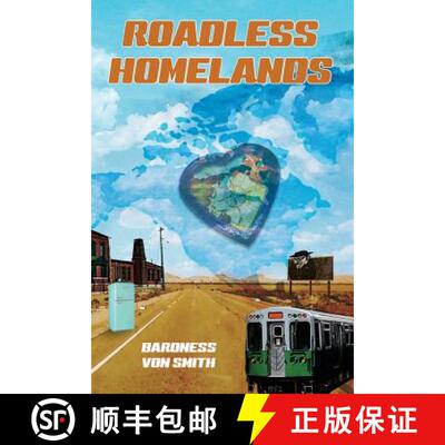 【3-4周达】Roadless Homelands: A Collection of Short Stories [9780998188119]