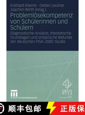 【3-4周达】Probleml sekompetenz Von Sch lerinnen Und Sch lern: Diagnostische Ans tze, Theoretische Gr... [9783531147369]