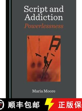 预订 Script and Addiction : Powerlessness [9781527522985]