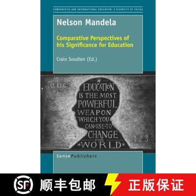 预订 Nelson Mandela: Comparative Perspectives of His Significance for Education [9789463009072]