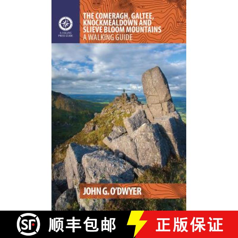 【2-3周达】The Comeragh, Galtee, Knockmealdown & Slieve Bloom Mountains: A Walking Guide [9781848893474]