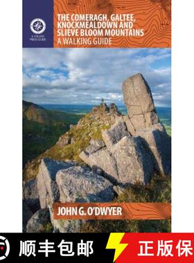 【3-4周达】The Comeragh, Galtee, Knockmealdown & Slieve Bloom Mountains: A Walking Guide [9781848893474]