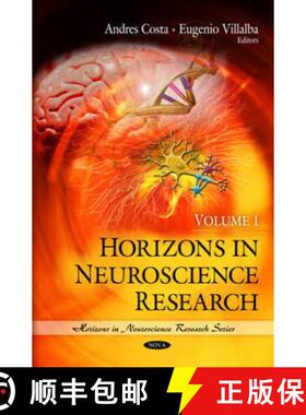 【3-4周达】Horizons in Neuroscience Research: Volume 1 [9781606920688]