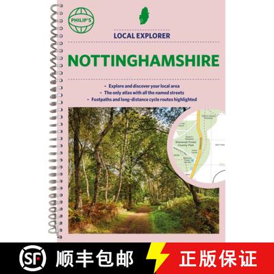 【3-4周达】Philip's Local Explorer Street Atlas Nottinghamshire [9781849076425]