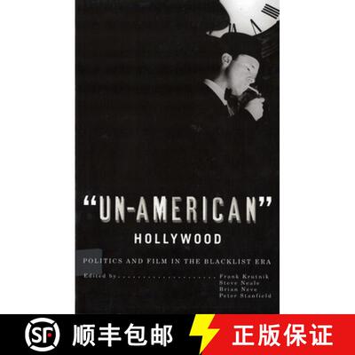 【3-4周达】`Un–American` Hollywood – Politics and Film in the Blacklist Era [9780813541983]