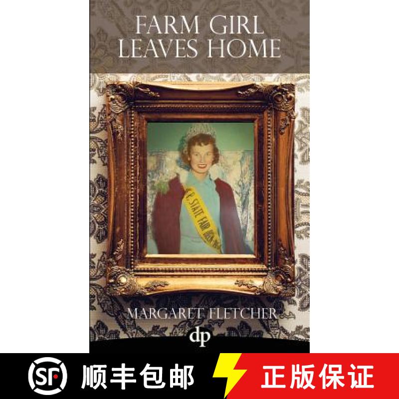 【3-4周达】Farm Girl Leaves Home: An American Narrative of Inspiration and Transformation [9781942646600]