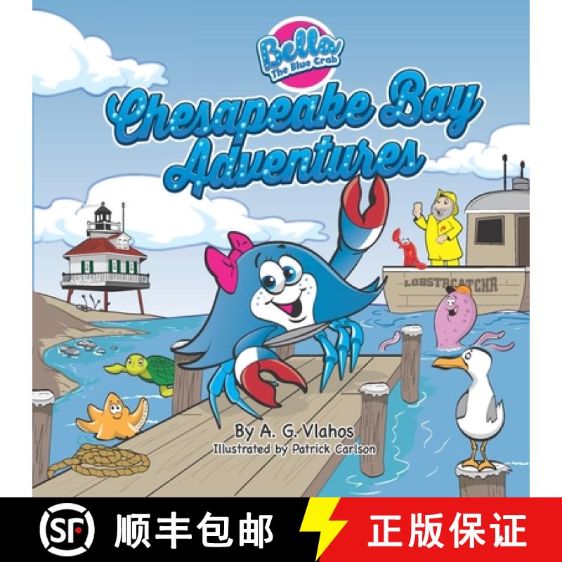 【2-3周达】Bella the Blue Crab - Chesapeake Bay Adventures [9781736394021]