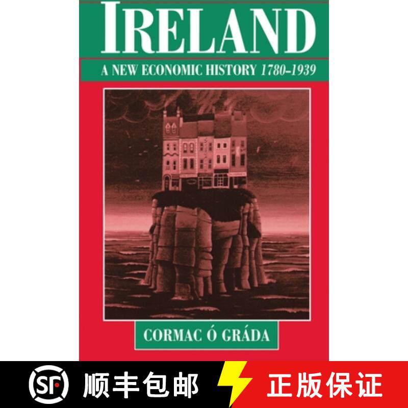 【3-4周达】爱尔兰：新经济史1780-1939 Ireland: A New Economic History 1780-1939 [9780198205982]