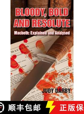 【3-4周达】Bloody, Bold and Resolute: Macbeth: Explained and Analysed [9781803692661]