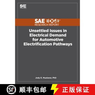 【3-4周达】Unsettled Issues in Electrical Demand for Automotive Electrification Pathways [9781468602876]