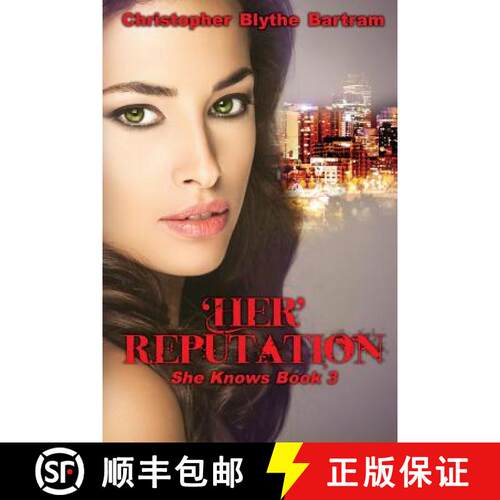【3-4周达】'Her' Reputation: She Knows [9780692937617]