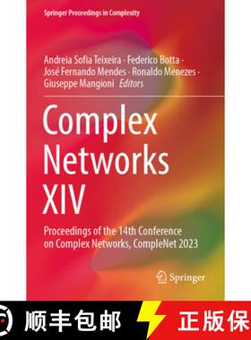 【3-4周达】Complex Networks XIV: Proceedings of the 14th Conference on Complex Networks, Complenet 2023 [9783031282782]