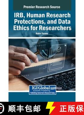 【3-4周达】IRB, Human Research Protections, and Data Ethics for Researchers [9798369338483]