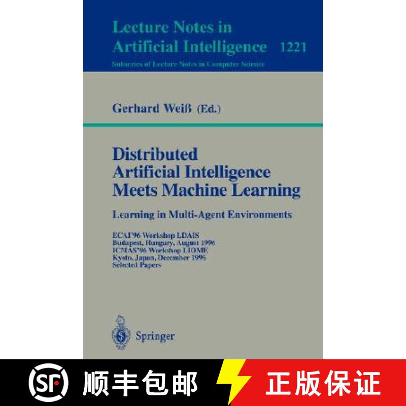 【3-4周达】Distributed Artificial Intelligence Meets Machine Learning Learning in Multi-Agent Environ... [9783540629344]