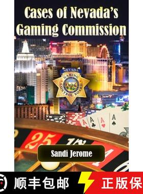 【3-4周达】Cases of Nevada's Gaming Commission: Decades of over 100 real-life Gambling Violations [9781736034873]
