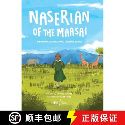 【3-4周达】Naserian of the Maasai: Indigenous and Ethnic Culture Series [9798985358629]