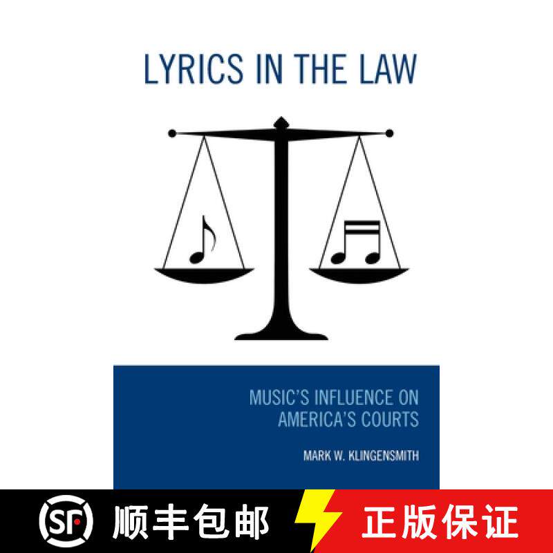预订 Lyrics in the Law : Music's Influence on America's Courts [9781498594882]