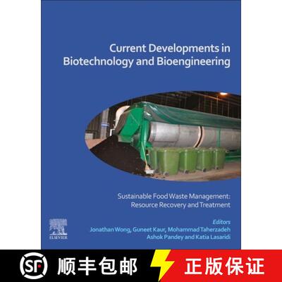 【3-4周达】Current Developments in Biotechnology and Bioengineering: Sustainable Food Waste Managemen... [9780128191484]