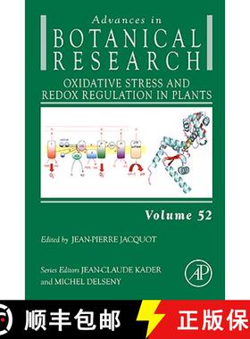 【3-4周达】Advances in Botanical Research, Volume 52: Oxidative Stress and Redox Regulation in Plants [9780123786227]
