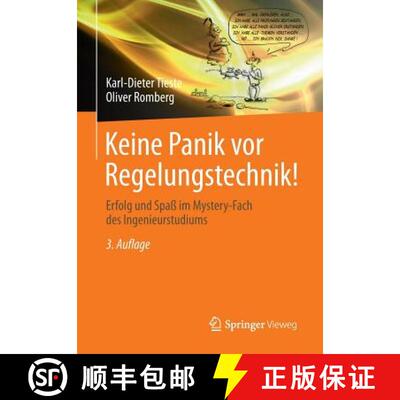 【3-4周达】Keine Panik vor Regelungstechnik! : Erfolg und Spaß im Mystery-Fach des Ingenieurstudiums... [9783658063474]
