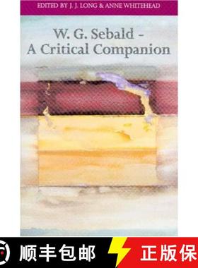 【3-4周达】W. G. Sebald - A Critical Companion [9780295984223]