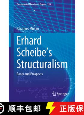 【3-4周达】Erhard Scheibe's Structuralism: Roots and Prospects [9783031253492]