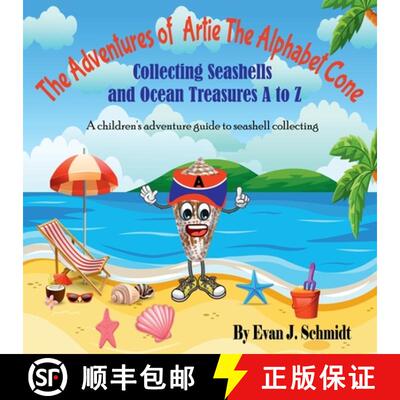【3-4周达】The Adventures of Artie the Alphabet Cone : Collecting Seashells and Ocean Treasures A to Z [9798987803318]