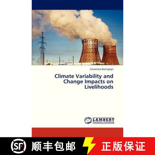 预订 Climate Variability and Change Impacts on Livelihoods [9783659319990]