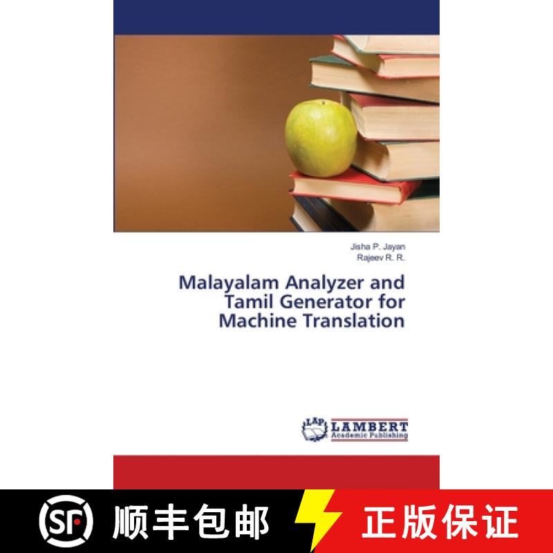 预订 Malayalam  Analyzer and Tamil Generator for  Machine Translation [9783659394669]