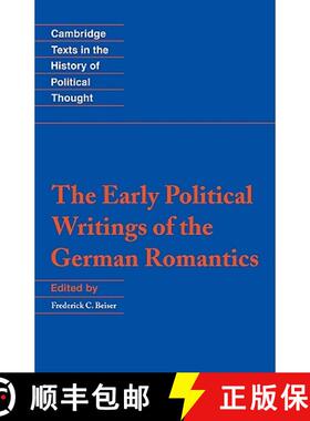 【3-4周达】Early Political Writings of the German Romantics: - The Early Political Writings of the Ge... [9780521449519]