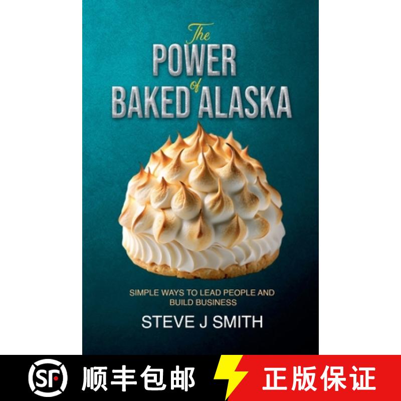 【2-3周达】The Power of Baked Alaska [9798230169659]