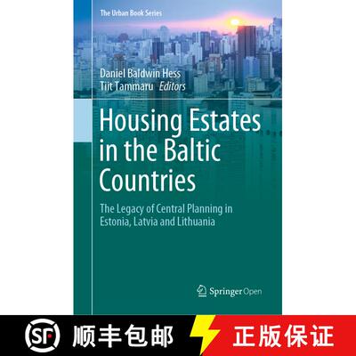 【3-4周达】Housing Estates in the Baltic Countries: The Legacy of Central Planning in Estonia, Latvia... [9783030233914]