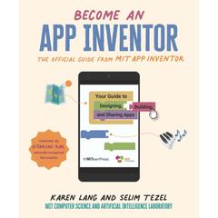 【4周达】Become an App Inventor: The Official Guide from Mit App Inventor: Your Guide to Designing, B... [9781536219142]