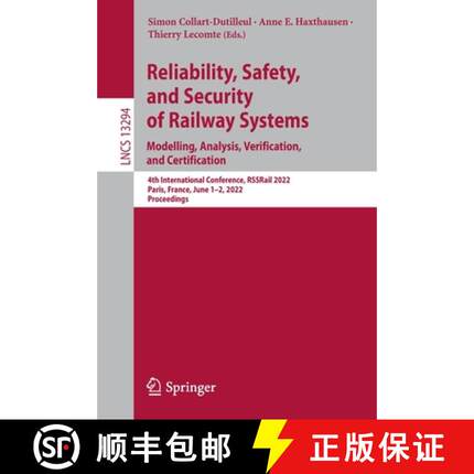 【3-4周达】Reliability, Safety, and Security of Railway Systems. Modelling, Analysis, Verification, a... [9783031058134]