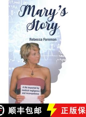 预订 Mary's Story: A Life Impacted by Medical Negligence and Incompetence [9780645087628]