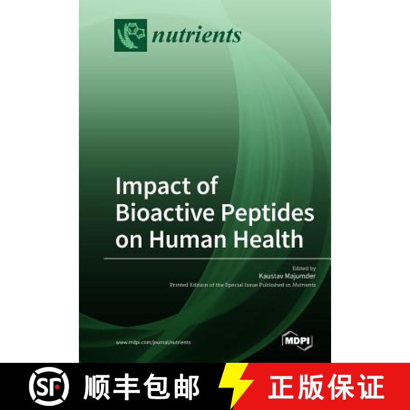 【2-3周达】Impact of Bioactive Peptides on Human Health [9783038976202]
