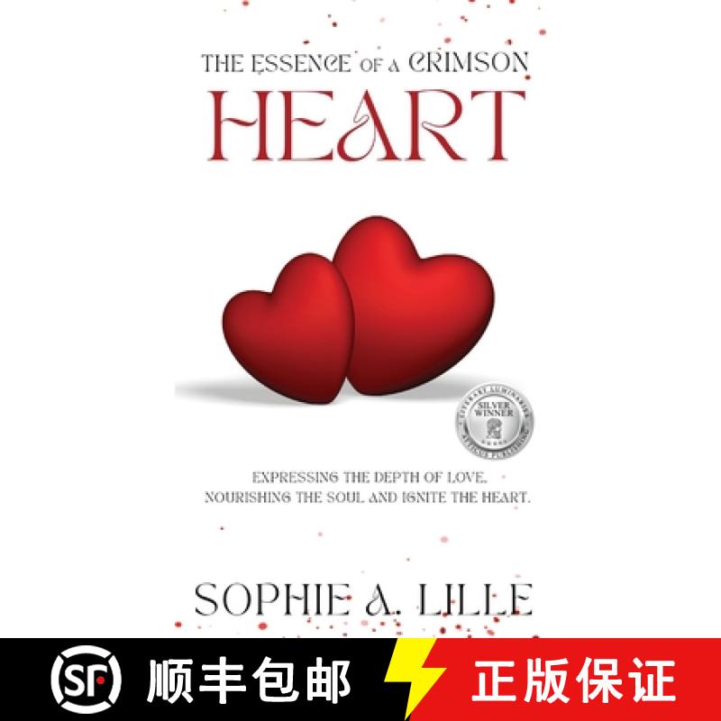 【3-4周达】The Essence of a Crimson Heart: Expressing the depth of love, nourishing the soul and igni... [9798892280174]