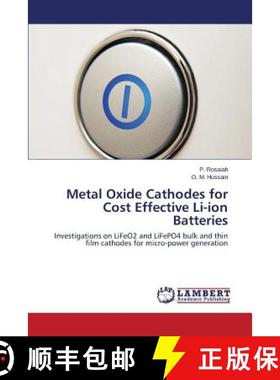 预订 Metal Oxide Cathodes for Cost Effective Li-ion Batteries [9783659639418]