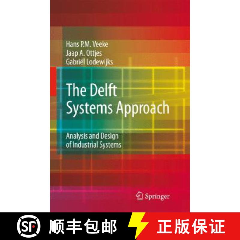【3-4周达】The Delft Systems Approach : Analysis and Design of Industrial Systems [9781848001763]