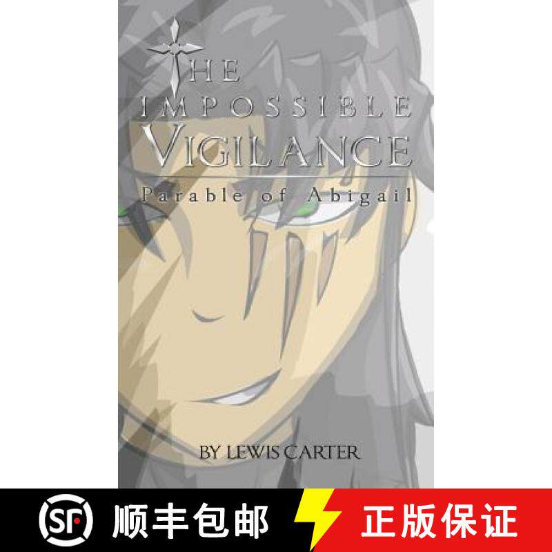 预订 The Impossible Vigilance: Parable Of Abigail [9781633020580]